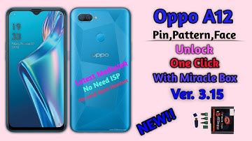 Oppo A12 (CPH2083) Pin Lock Remove Done by Miracle Box