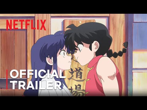 Ranma1/2 | Official Trailer | Netflix