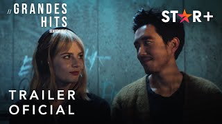 Grandes Hits | Trailer Oficial | Star+