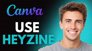 How To Use Heyzine In Canva (2026) - Full Guide