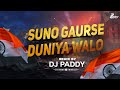 Suno gaur se duniya walo  dj paddy  circuit mix 2023