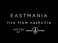 Eastmania "Live From Nashville"