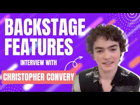 Christopher Convery Interview | Backstage Features with Gracie Lowes