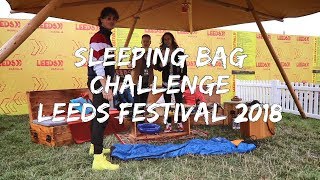 Sleeping Bag Challenge Highlights | Reading & Leeds 2018