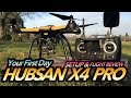 HUBSAN X4 Pro H109S GPS FPV Drone - YOUR FIRST DAY - UPDATE