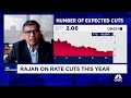 Fed is in wait and watch mode on rate cuts says raghuram rajan