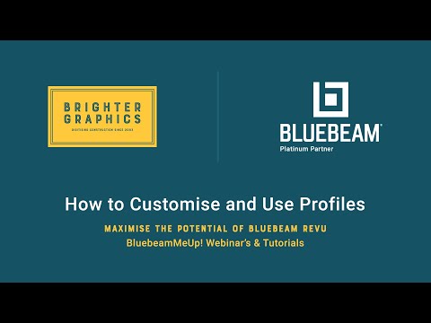 How to Use and Customise Profiles in Bluebeam Revu by Brighter Graphics