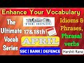 Daily The Hindu Vocab | 17&18 Apr 2026 | Editorial Analysis | Synonyms, Antonyms, Idioms &Phrases