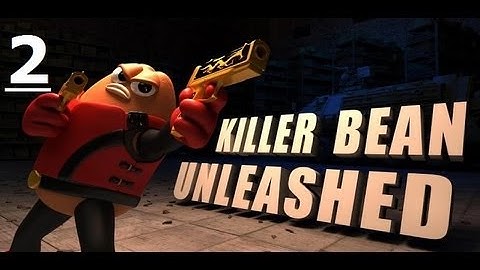 Killer Bean Unleashed Gameplay 2 All Weapons