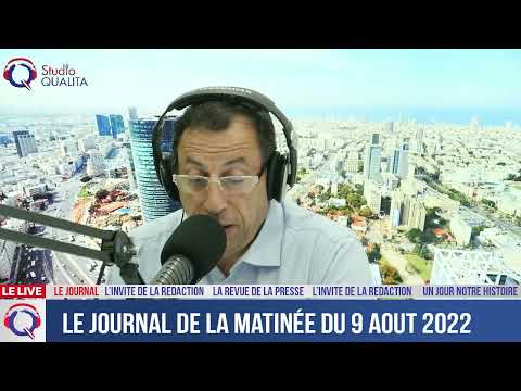 Le journal de la matinée du 9 août 2022
