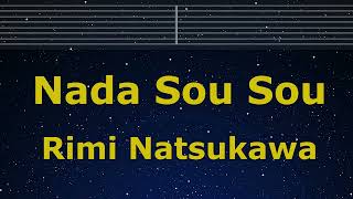 Karaoke♬ Nada Sou Sou - Rimi Natsukawa 【No Guide Melody】 Instrumental, Lyric Romanized