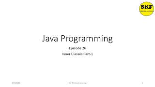 Java Programming: Inner Classes (Part-1)