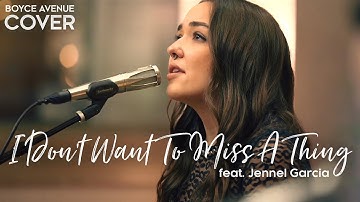 Thumbnail of I Don't Want To Miss A Thing - Aerosmith (Boyce Avenue ft. Jennel Garcia cover) on Spotify & Apple