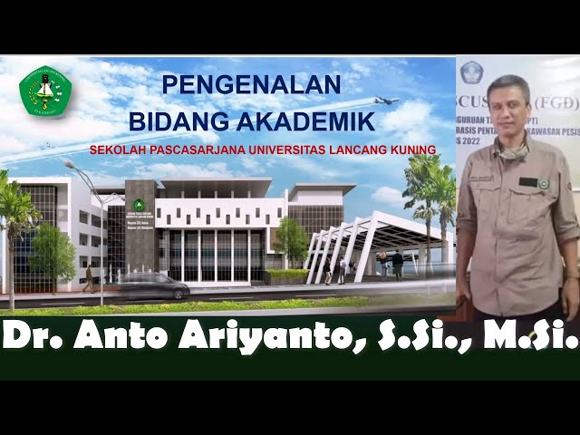 Pengenalan Bidang Akademik - Dr. Anto Ariyanto, S.Si., M.Si. class=