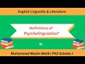 Definitions of Psycholinguistics