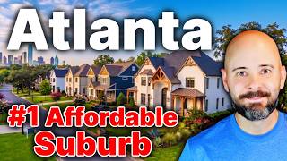 The INSANELY AFFORDABLE Atlanta Suburbs Everyone Is Moving To