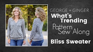 Bliss Sweater SEW ALONG!  |  Pattern Tutorial