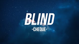 Cheque - Blind ( Lyrics ) #zambia #nigeriamusic  #cheque