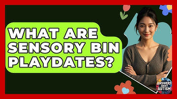 What Are Sensory Bin Playdates? - Answers About Autism