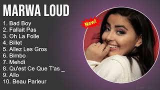 Marwa Loud 2022 Mix - Marwa Loud Album Complet - Meilleur Chanson 2022 - Musique 2022 Nouveauté