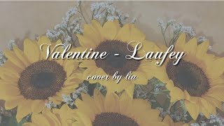 Valentine - Laufey (cover by lia)