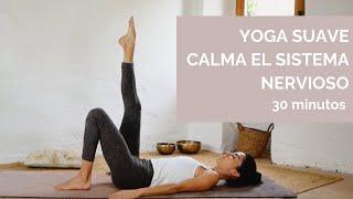 Yoga suave para equilibrar el sistema nervioso + pranayama