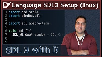 Dlang Game programming with SDL3 - Linux Setup [Episode 2.1]
