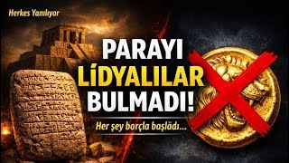 Parayı İlk Kim Buldu? Lidyalılar Mı, Yoksa Daha Öncesi Mi?