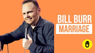 Bill Burr on Marriage and The Titanic!