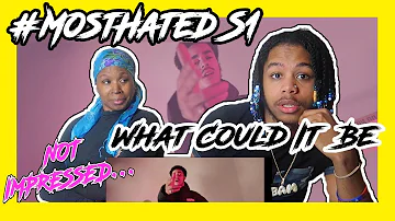 #MostHated S1 - What Could It Be (Music Video) - REACTION