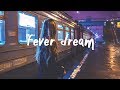 mxmtoon - fever dream (Lyric Video)