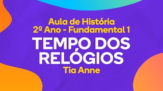 O Relógio e o Tempo - Planos de Aula - 2º Ano