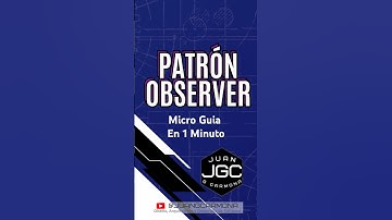 Patrón Observer — Micro Guía en 1 Minuto