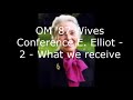 Elisabeth Elliot - OM '87 Wives Conference - 2 - What we receive
