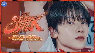 Download Lagu ZEROBASEONE (제로베이스원) - SLAM DUNK (Line Distribution) MP3 Download Lagu ZEROBASEONE (제로베이스원) - SLAM DUNK (Line Distribution) MP3