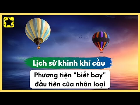 Video: Cho mượn khinh khí cầu có phải là một ý kiến hay không?