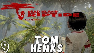 Dead Island Riptide Side Quests - Ep. 9