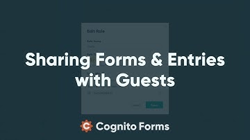 Sharing Forms & Entries with Guests