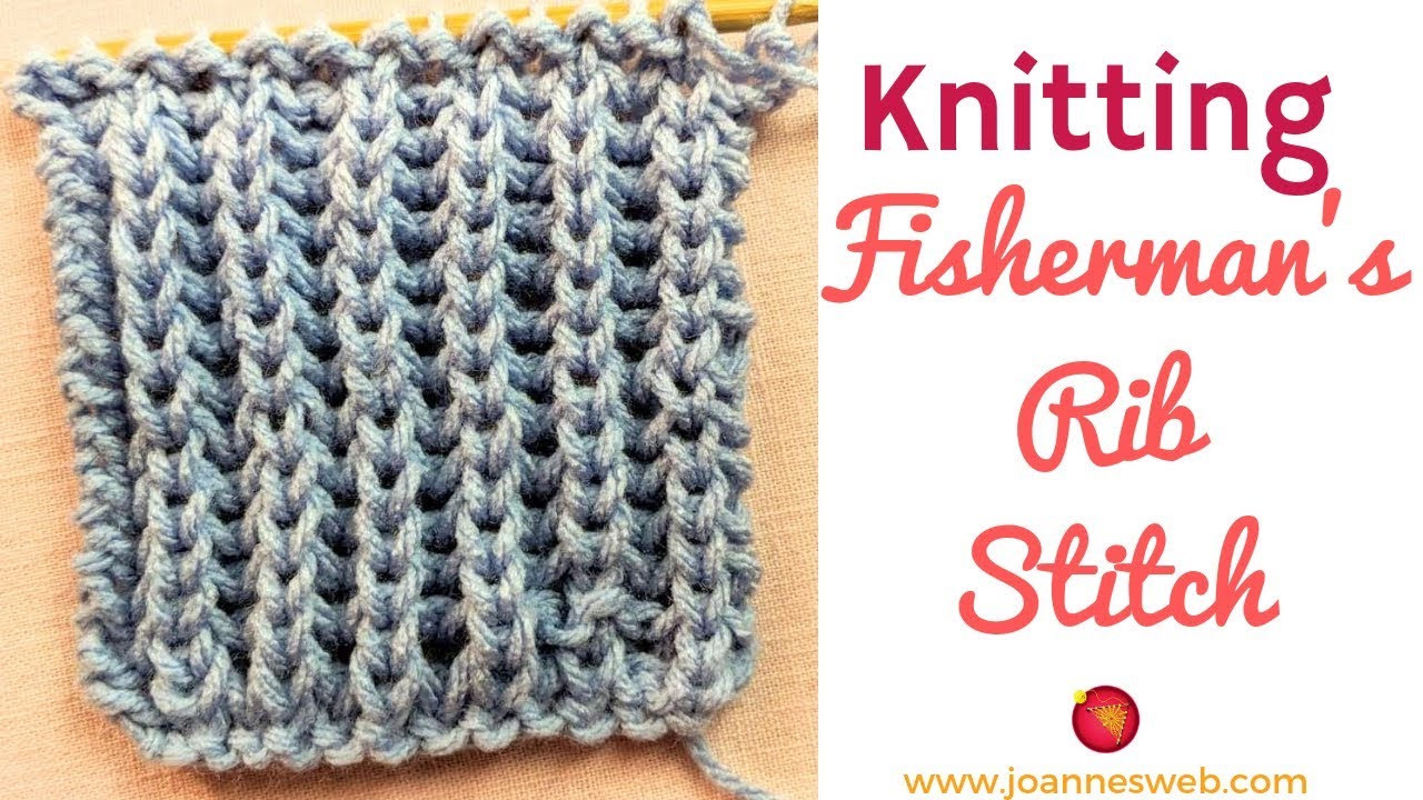 Fisherman's Rib Knit Stitch -How to Knit the Fisherman's Rib Pattern 