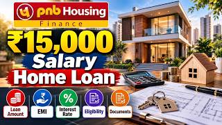 Home Loan on a ₹15,000 Salary | PNB Housing Finance Home Loan | Interest Rate, Fees, Eligibility ...
