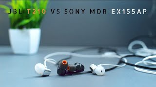 JBL T210 vs Sony mdr ex155ap