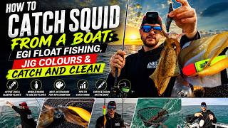How to Catch Squid from a Boat: EGI Float Fishing, Jig Colours & Catch and Clean