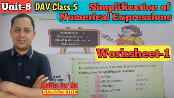 DAV Class 5 Maths Unit 8 Worksheet 1 Simplification of Numerical Expressions | Maths For Me