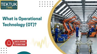 What is Operational Technology (OT)?