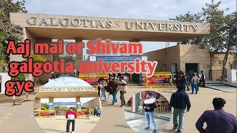 Aaj mai or Shivam galgotia university gye | galgotia university | Galgotia University | college 