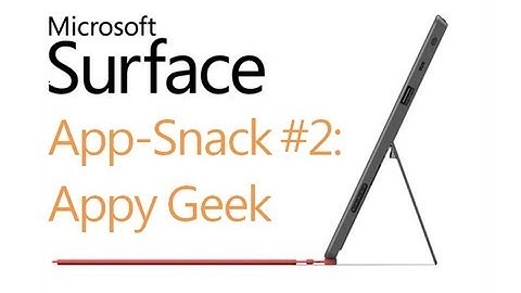 Surface RT App-Snack: #2 Appy Geek