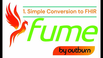 FUME FHIR Conversion Tutorial - 1. Simple Conversion to FHIR