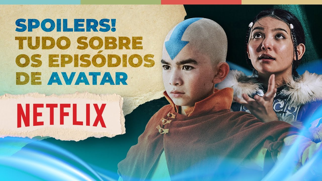 Avatar: O Último Mestre do Ar tem trailer e data de estreia liberados pela  Netflix 