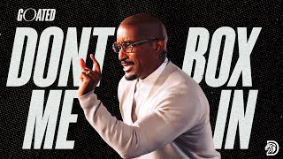 Don't Box Me In // GOATED Part. 8 // Dr. Dharius Daniels