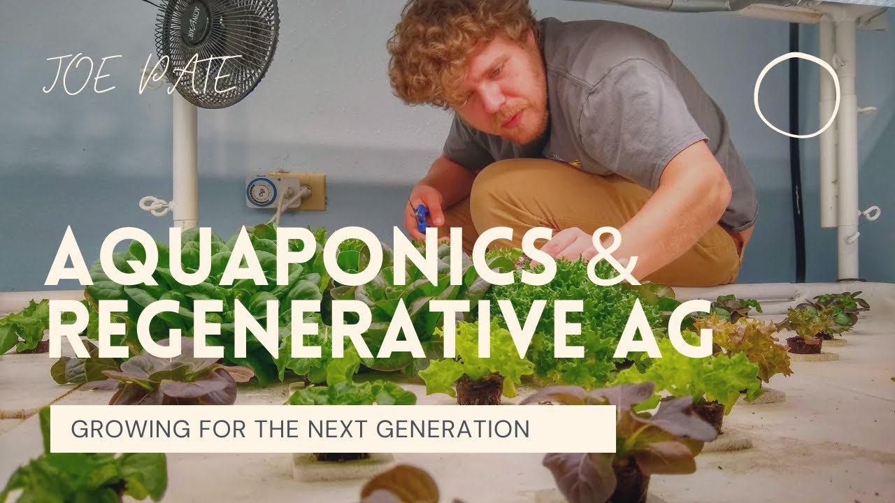 Aquaponic farm growth and success, regenerative agriculture, and fish